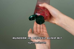 Munderm Jel Reçetesiz Alınır mı?