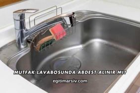 Mutfak Lavabosunda Abdest Alınır mı?