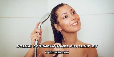 Normal Doğumdan Sonra Duş Alınır mı?