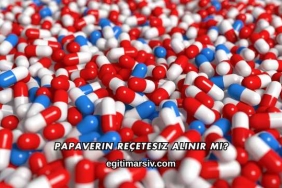 Papaverin Reçetesiz Alınır mı?