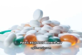Paxil Reçetesiz Alınır mı?