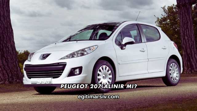 Peugeot 207 Alınır mı?