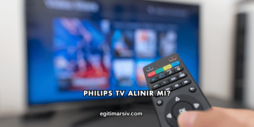 Philips Tv Alınır mı?
