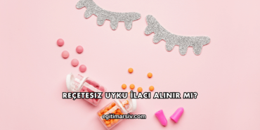 Reçetesiz Uyku İlacı Alınır mı?