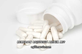 Remeron Reçetesiz Alınır mı?