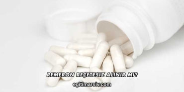 Remeron Reçetesiz Alınır mı?