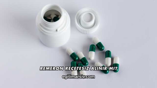Remeron Reçetesiz Alınır mı?