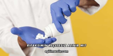 Rifaksimin Reçetesiz Alınır mı?