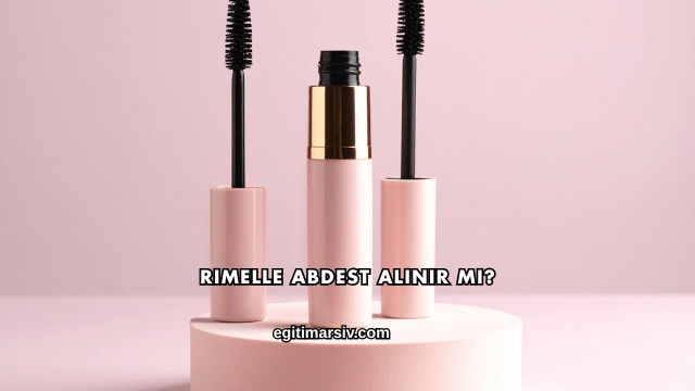 Rimelle Abdest Alınır mı?