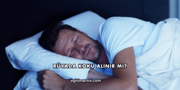 Rüyada Koku Alınır mı?