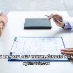 Sağlık Raporu Aile Hekimliğinden Alınır mı?