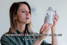 Sakinleştirici İlaçlar Reçetesiz Alınır mı?