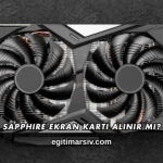 Sapphire Ekran Kartı Alınır mı?