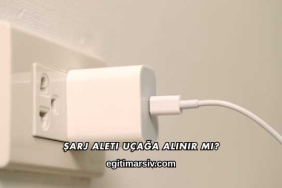 Şarj Aleti Uçağa Alınır mı?
