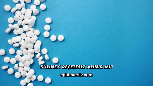 Sulinex Reçetesiz Alınır mı?