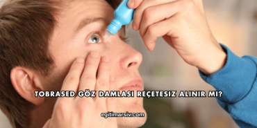Tobrased Göz Damlası Reçetesiz Alınır mı?