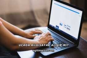 Uçağa Bilgisayar Alınır mı?