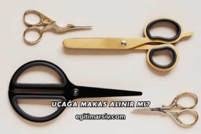 Uçağa Makas Alınır mı?