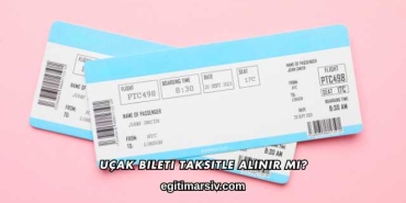 Uçak Bileti Taksitle Alınır mı?