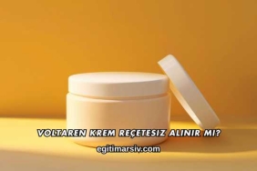 Voltaren Krem Reçetesiz Alınır mı?