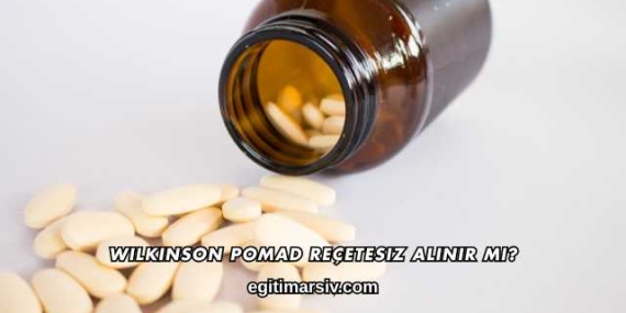 Wilkinson Pomad Reçetesiz Alınır mı?
