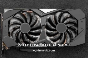 Zotac Ekran Kartı Alınır mı?