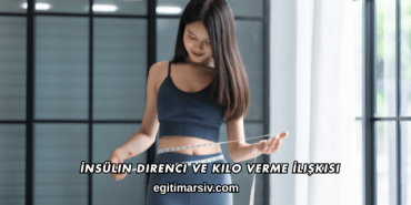 İnsülin Direnci ve Kilo Verme İlişkisi