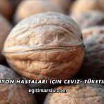 Tansiyon Hastaları İçin Ceviz: Tüketilir mi?