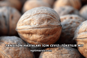 Tansiyon Hastaları İçin Ceviz: Tüketilir mi?