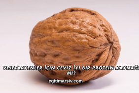Vejetaryenler İçin Ceviz İyi Bir Protein Kaynağı mı?